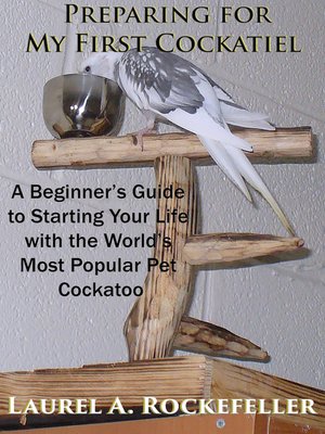 cover image of Preparing For My First Cockatiel
